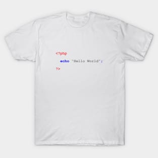 PHP Programmer Code Hello World T-Shirt